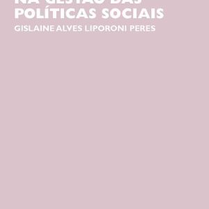 A assessoria do serviço social na gestão das políticas sociais
