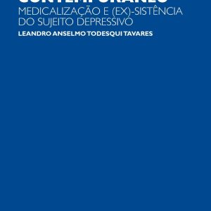 A depressão como mal-estar contemporâneo